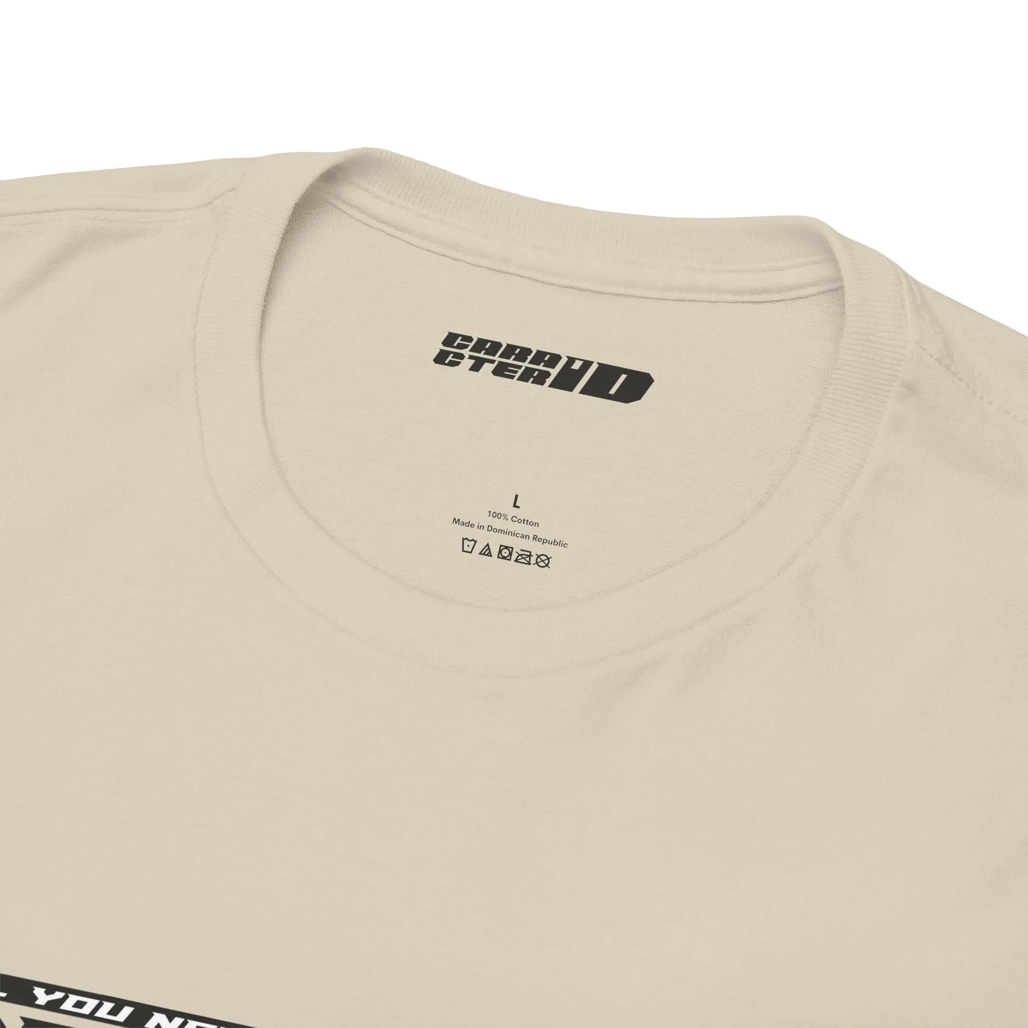 CaracterID "All You Need" Graphic T-Shirt