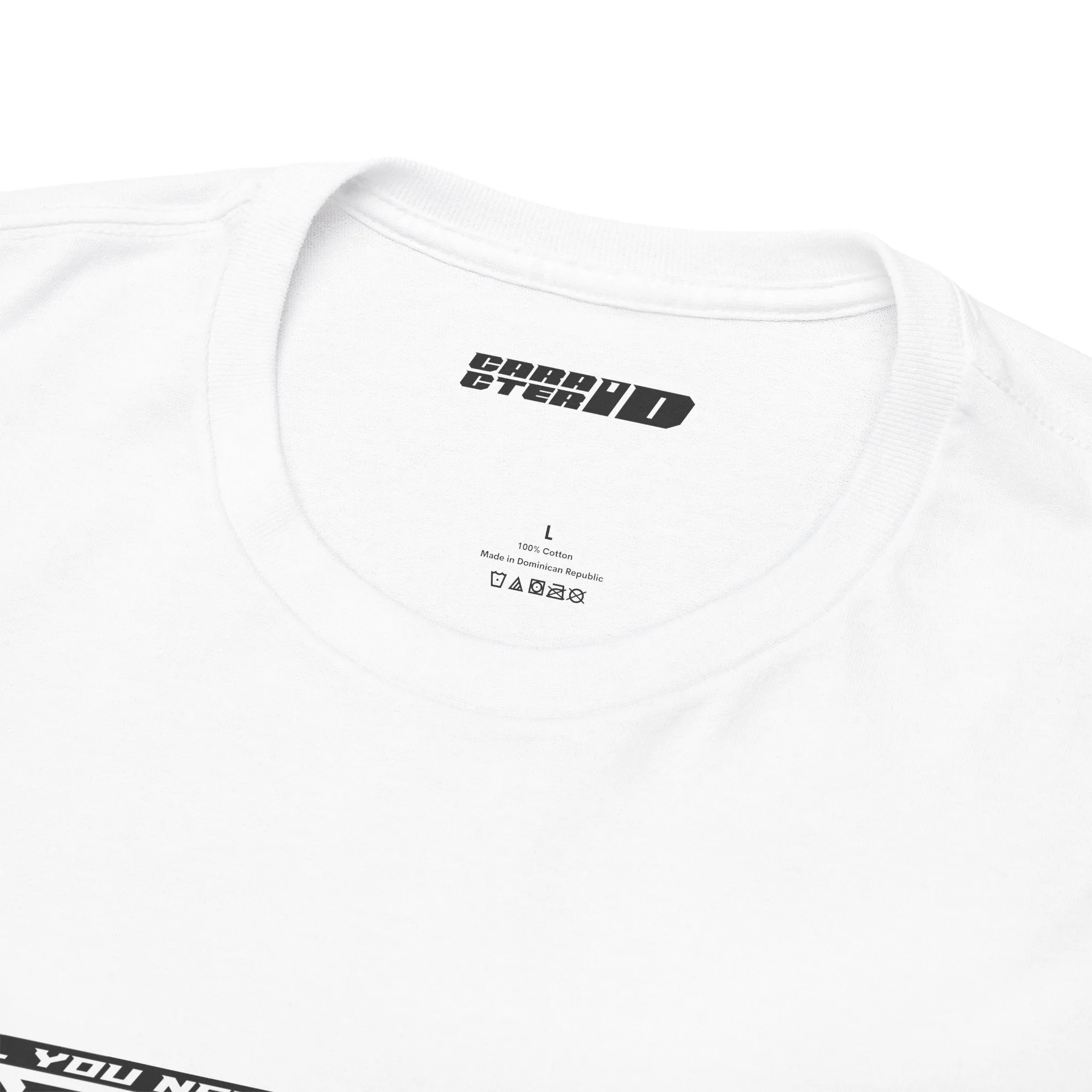 CaracterID "All You Need" Graphic T-Shirt