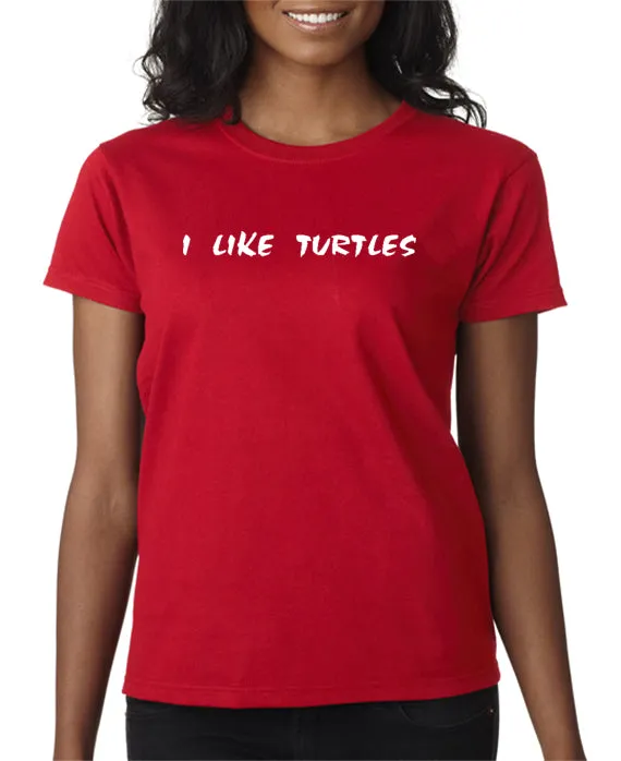 I Like Turtles T-Shirt