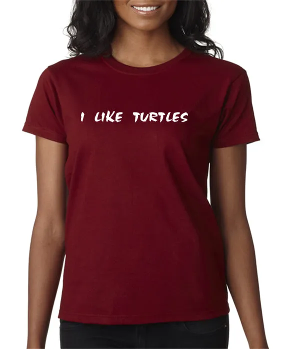 I Like Turtles T-Shirt