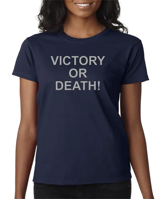 Victory or Death T-shirt