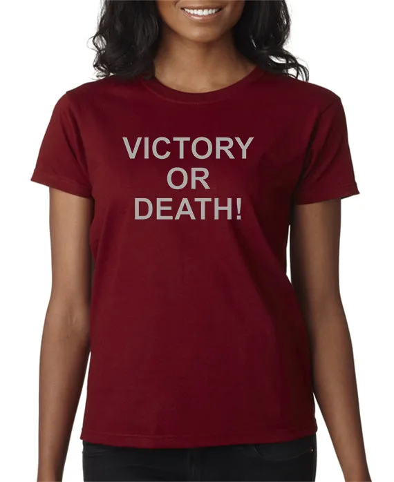 Victory or Death T-shirt